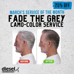 Diesel Barbershop Highway K - Try the FADE THE GREY service in March for 20% off .This is 30 -minute hair treatment that discreetly your naturel hair color for younger.!