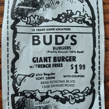 Bud's Burgers - $1.99 -- I am coming In! Forget  those tiny In and Out Burgers! - Burgers Near Me - Vallejo, California