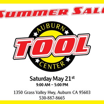 Auburn Tool Center - Summer Sale - Hardware Stores Near Me - Auburn, California Auburn Tool Center - Summer Sale - Hardware Stores Near Me - Auburn, California