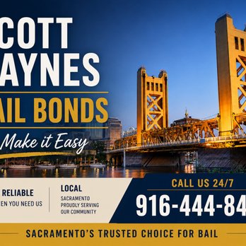 Scott Haynes Bail Bonds - Bail Bondsmen Near Me - Sacramento, California Scott Haynes Bail Bonds - Bail Bondsmen Near Me - Sacramento, California