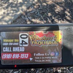 Pacheco's Taqueria - Buzzer for your order- call ahead number
