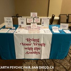 Living Your Truth with the Guides - New Earth Psychic Fair San Diego, CA