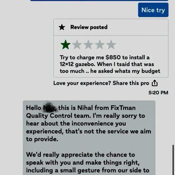 FixTman - Washington - The image displays a mobile chat interface with FixTman LLC, a handyman service company in Washington D.C. The conversation includes a customer expressing dissatisfaction with a quoted price for a gazebo installation, and a team member, Nihal, apologizing and requesting to discuss the issue further. The interface shows timestamps, a call button, and options to add photos or send messages. - Furniture Assembly Near Me