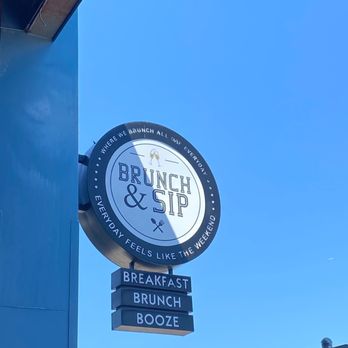 Brunch & Sip - Sign - Coffee & Tea Near Me - Phoenix, Arizona