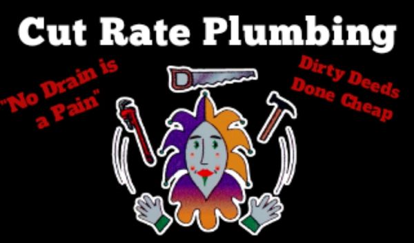 Gary Motleys Cut Rate Plumbing