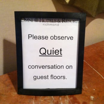 Omni Richmond Hotel - Love this sign outside of elevators! - Hotels Near Me - Richmond, Virginia
