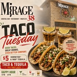 Taco Tuesday
2 Free Tacos and $5 Hornitos & 1800
