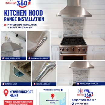 Ross Tech 360 - kitchen Hood Range Installation - Heating & Air Conditioning/HVAC Near Me - Biddeford , Maine Ross Tech 360 - kitchen Hood Range Installation - Heating & Air Conditioning/HVAC Near Me - Biddeford , Maine