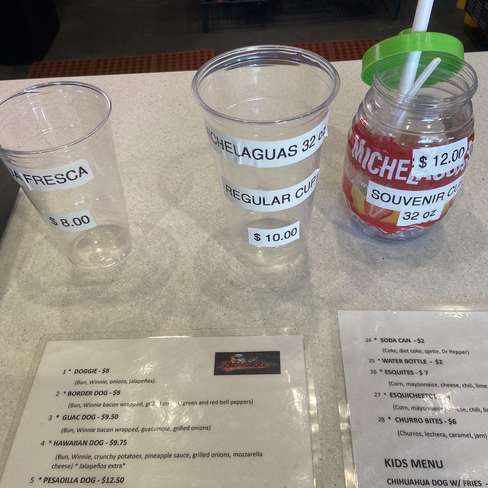 Border Dogs & Michelaguas - Oct '23 - Drink size, Prices & Cups - Hot Dogs Near Me - Camarillo, California