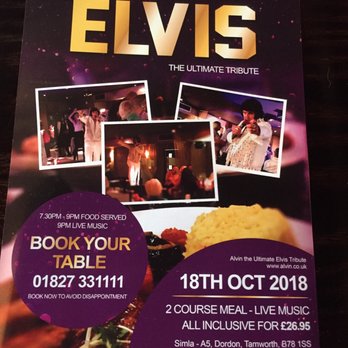 Cafe Simla - Get along to Simla to see Elvis on 18th Oct - book early to avoid disappointment!! - Indian Near Me - Tamworth, STS