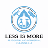 Less Is More Residential and Commercial Cleaning gift card
