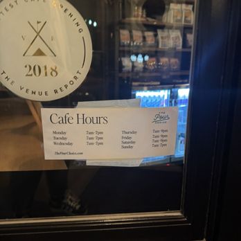 The Pour Choice - Window sign says open till 9. Closed at 8. - Coffee & Tea Near Me - Auburn, California