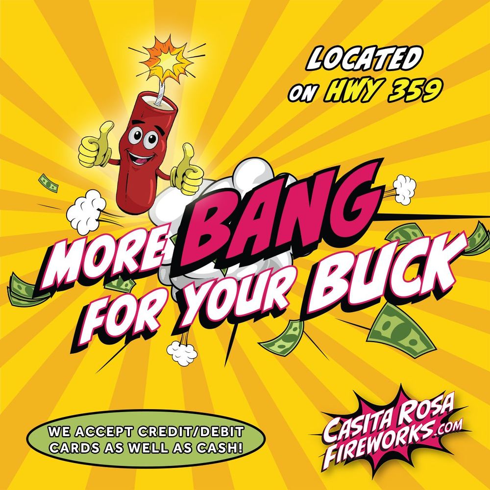 Casita Rosa Fireworks - More BANG For Your Buck!!! - Fireworks Near Me - Laredo, Texas Casita Rosa Fireworks - More BANG For Your Buck!!! - Fireworks Near Me - Laredo, Texas