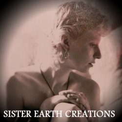 Sister Earth Creations - Sister Earth Creations With Dianne, Metaphysical Services.