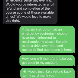 Them knowing the instructor had an emergency the day before and not notifying me Them knowing the instructor had an emergency the day before and not notifying me