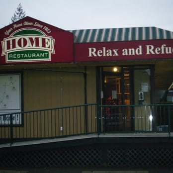 Home Restaurant - Wow! Since 1953!  Even before 'Rambo' was shot in Hope. - Canadian (New) Near Me - Hope, British Columbia