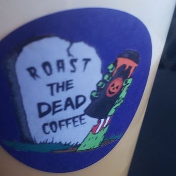 Roast The Dead Coffee - Coffee & Tea Near Me - Yucaipa, California Roast The Dead Coffee - Coffee & Tea Near Me - Yucaipa, California