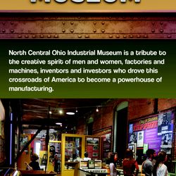 North Central Ohio Industrial Museum - Welcome to Museum