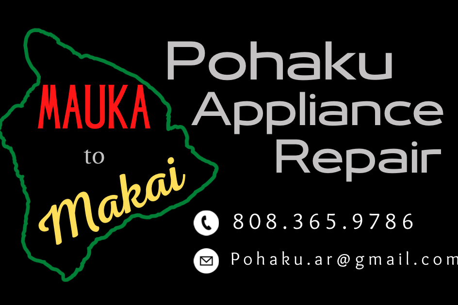POHAKU APPLIANCE REPAIR Updated September 2024 Captain Cook, Hawaii