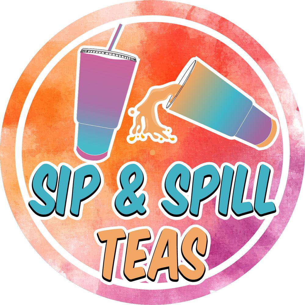 SIP AND SPILL TEAS - Updated September 2025 - 13 Photos - 125 ...