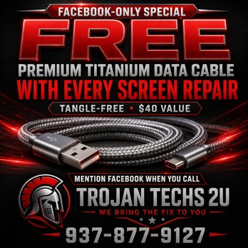 Trojan Techs 2U - Free premium data cable with all screen repairs. - Mobile Phone Repair Near Me - Park Layne, Ohio Trojan Techs 2U - Free premium data cable with all screen repairs. - Mobile Phone Repair Near Me - Park Layne, Ohio