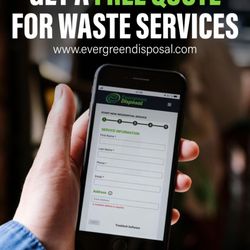 Evergreen Disposal Services - Go to evergreendisposal.com to get a FREE quote and sign up today!