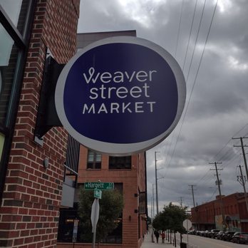 Weaver Street Market - a blue and white sign - Organic Stores Near Me - Raleigh, North Carolina