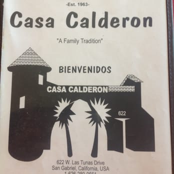 Casa Calderon - Photo taken 4/22/2016 - Casa Calderon (menu) - Mexican Near Me - San Gabriel, California Casa Calderon - Photo taken 4/22/2016 - Casa Calderon (menu) - Mexican Near Me - San Gabriel, California