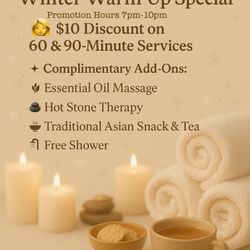 Ace Massage - WINTER SPECIAL DEALS (7-10 PM):
 $10 OFF for 60 & 90-Minute Services (Limited Time)
 Free Hot Stones, Essential oil & Shower Included