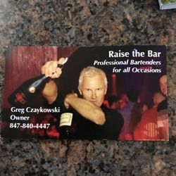 Raise the Bar Professional Bartenders - Patronize this Company.