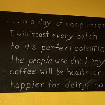 Coz Coffee Roasting Company - Quote on the wall of the roasting room - Coffee & Tea Near Me - Cozumel, ROO