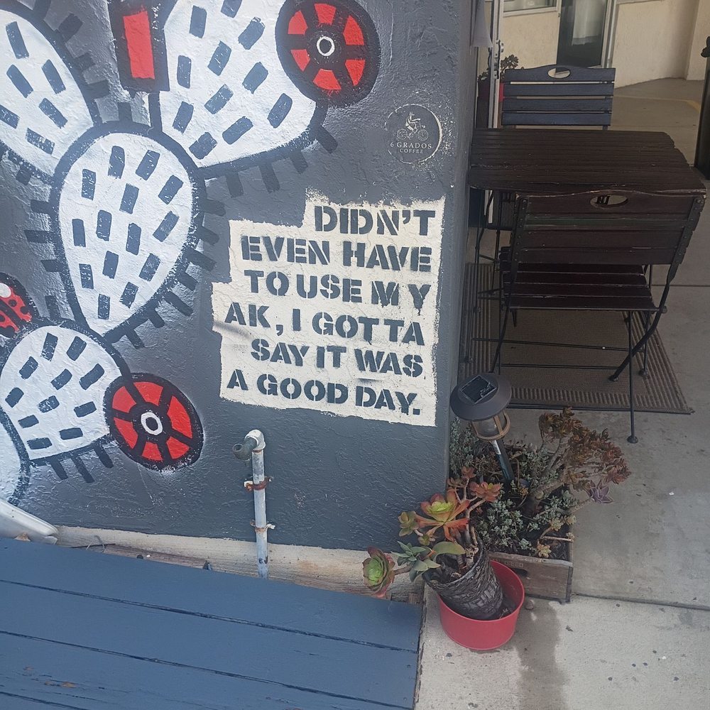 6 Grados Coffee - Great Quote just got to say IYKYK. - Coffee & Tea Near Me - San Diego, California 6 Grados Coffee - Great Quote just got to say IYKYK. - Coffee & Tea Near Me - San Diego, California