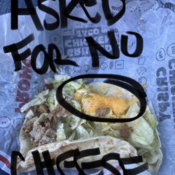 Chicken taco with "No cheese " Enough said