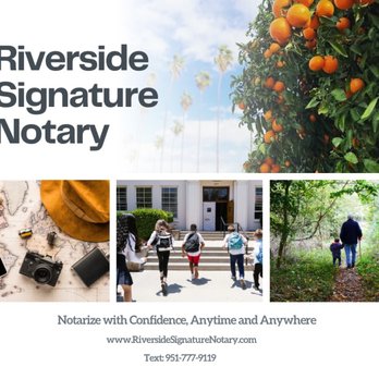 Riverside Signature Notary - Notarize with confidence, anytime and anywhere - Notaries Near Me Riverside Signature Notary - Notarize with confidence, anytime and anywhere - Notaries Near Me