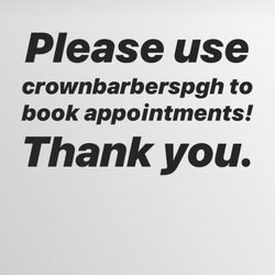 Crown Barbershop - Please use our website to book appointments www.crownbarberspgh.com