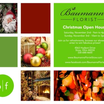 Baumann's Florist & Greenhouse - Christmas Open House is November 2nd & 3rd. Start your holiday season off with some festive colors, arrangements, and wreaths. - Florists Near Me - Stow, Ohio Baumann's Florist & Greenhouse - Christmas Open House is November 2nd & 3rd. Start your holiday season off with some festive colors, arrangements, and wreaths. - Florists Near Me - Stow, Ohio