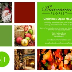 Baumann's Florist & Greenhouse - Christmas Open House is November 2nd & 3rd. Start your holiday season off with some festive colors, arrangements, and wreaths.