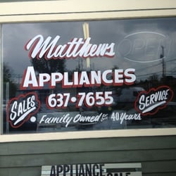 Bill Matthews & Son Appliance Center - FAMILY OWNED & OPERATED IN THE SAME LOCATION FOR OVER 40 YEARS!