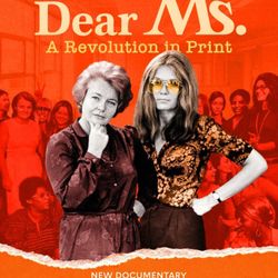HBO Studio Productions - 'Dear Ms' about the first feminist magazine of the 1970s premières on HBO - 7/2/2025