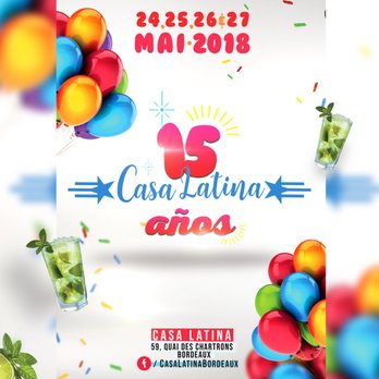Casa Latina - casa latina 15 ans - Cocktail Bars Near Me - Bordeaux, 33 Casa Latina - casa latina 15 ans - Cocktail Bars Near Me - Bordeaux, 33