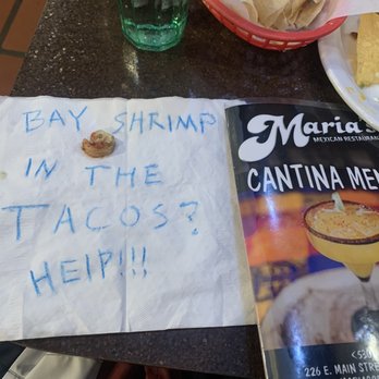Maria's Mexican Restaurant - Skimpy bay shrimp tacos hahaha good luck with those Dirty little suckers are the cheapest you can get - Mexican Near Me - Grass Valley, California Maria's Mexican Restaurant - Skimpy bay shrimp tacos hahaha good luck with those Dirty little suckers are the cheapest you can get - Mexican Near Me - Grass Valley, California