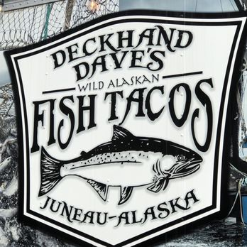 Deckhand Dave's Fish Tacos - Food Trucks Near Me - Juneau, Alaska