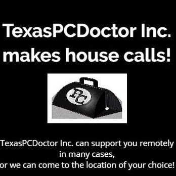 TexasPCDoctor - We make house calls! - IT Services & Computer Repair Near Me - San Antonio, Texas TexasPCDoctor - We make house calls! - IT Services & Computer Repair Near Me - San Antonio, Texas