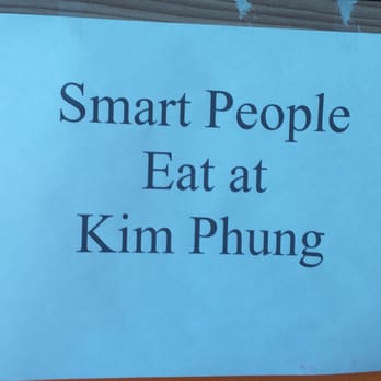 Kim Phung Restaurant - Sign at restaurant and I agree! - Vietnamese Near Me - Austin, Texas Kim Phung Restaurant - Sign at restaurant and I agree! - Vietnamese Near Me - Austin, Texas