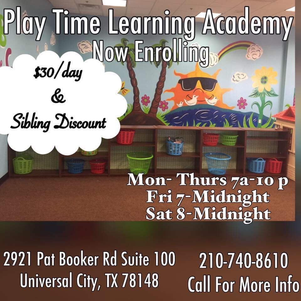 Play Time Learning Academy - childcare center in Universal City, TX