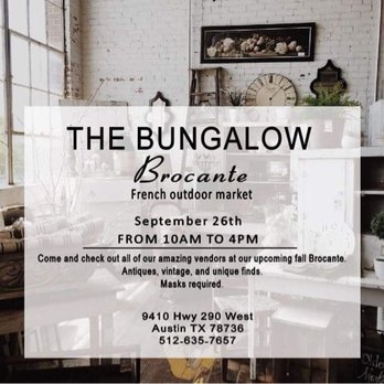 The Bungalow - Happening this Saturday! Numerous vendors, food truck, music! - Antiques Near Me - Austin, Texas The Bungalow - Happening this Saturday! Numerous vendors, food truck, music! - Antiques Near Me - Austin, Texas