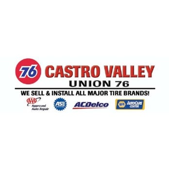 Castro Valley Union 76 - Tires Near Me - Castro Valley, California