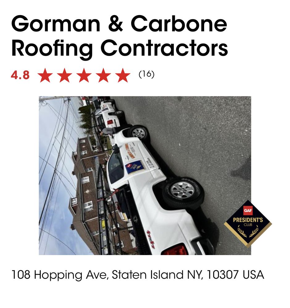 GORMAN & CARBONE ROOFING CONTRACTORS 108 Hopping Ave, Staten Island