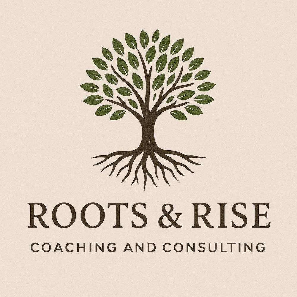 ROOTS & RISE COACHING AND CONSULTING - Updated July 2026 - Request ...