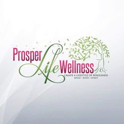 Prosper Life Wellness - Welcome to Prosper Life Wellness! We look forward to serving you soon!